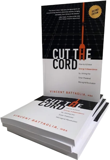Cover of Cut The Cord, 2nd Edition, by Vincent Battaglia, MBA — a book about solar-powered microgrids and energy independence